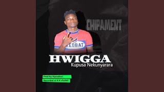 Hwigga -Kupusa Nekunyarara (feat. NyAnDi's sTuDiO)