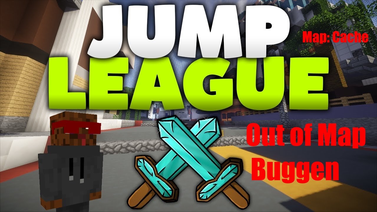 Out of Map Buggen | Cache | Jump League #4 - YouTube
