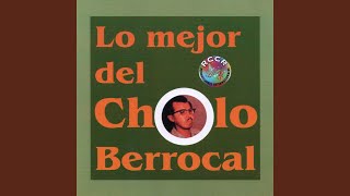 Video thumbnail of "Cholo Berrocal - Con Locura"