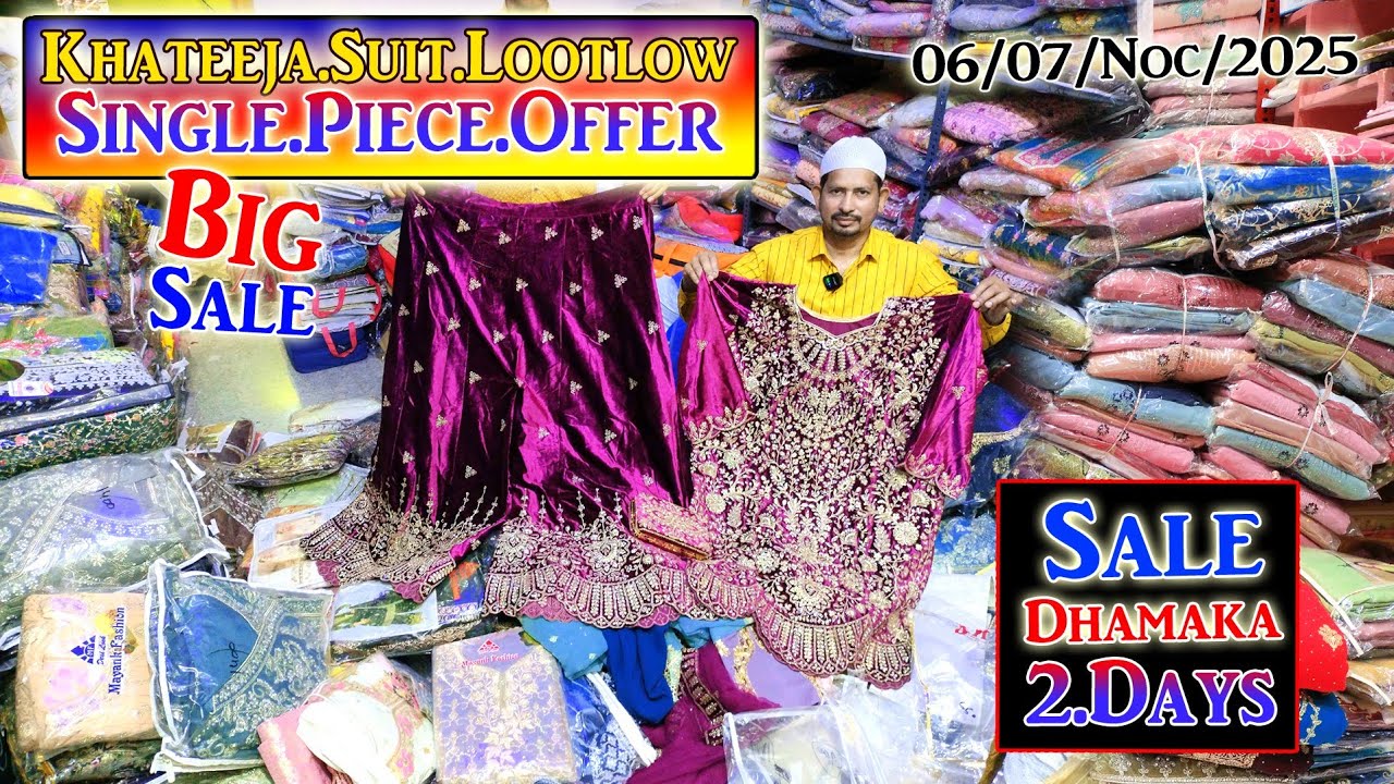 Big Sale Khateeja Suit Loot Low 2.Days Single.Piece.Offer Sale Dhamaka || Khateeja Suit ||