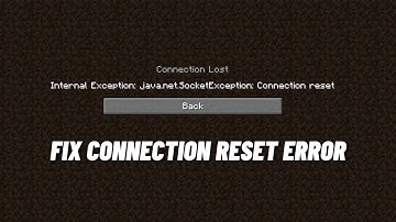 How to FIX Connection Reset Error in Minecraft | Connection Lost 2022