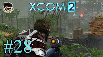 XCOM 2 episode 28 : Erasing a Facility