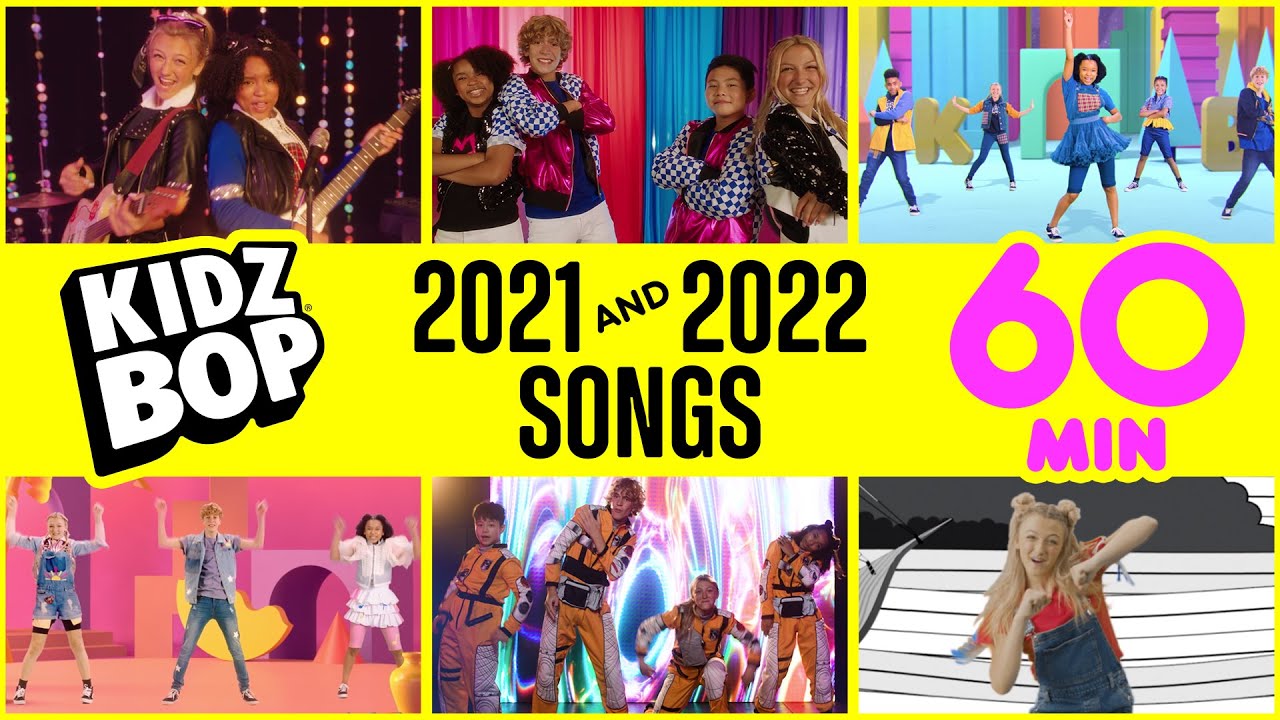 KIDZ BOP 2021  KIDZ BOP 2022 Songs 1 Hour
