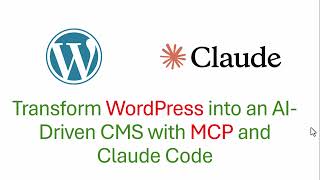 Transformez WordPress en CMS IA intelligent avec MCP & Claude – Guide d’automatisation complète