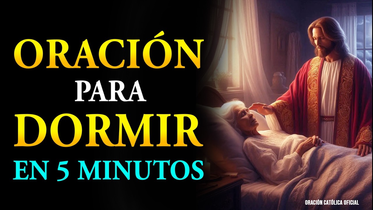 Oración para dormir en 5 minutos 😌