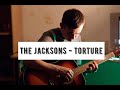 The Jacksons Torture 