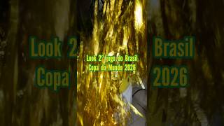 Look 2º jogo do Brasil 🇧🇷🐤💛#copa2026 #lookcopa #brasilcore #copadomundo #shorts