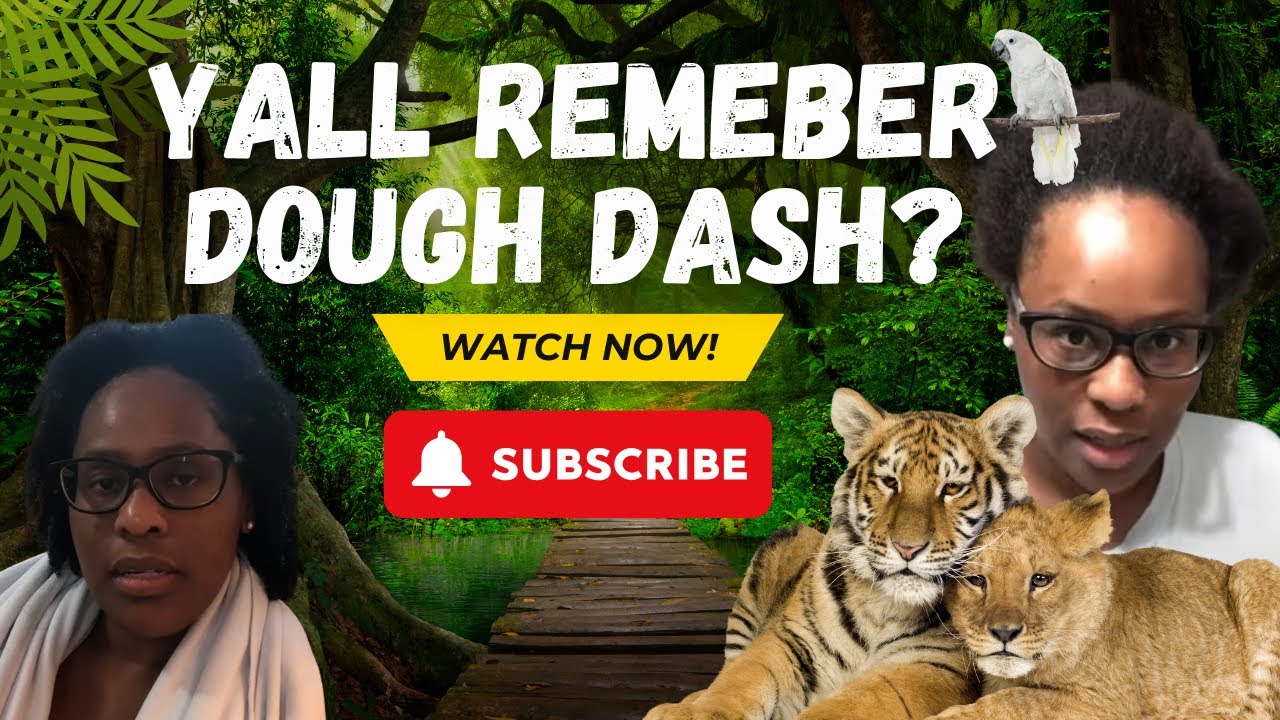 Yall remember Dough Dash?