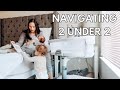 DAY IN THE LIFE WITH A NEWBORN AND TODDLER | navigating 2 under 2