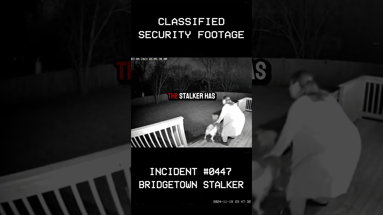 Classified Footage: Bridgetown Stalker 💀 