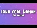 The Hollies - Long Cool Woman (Lyrics) - YouTube The Hollies - Long Cool Woman (Lyrics) - YouTube