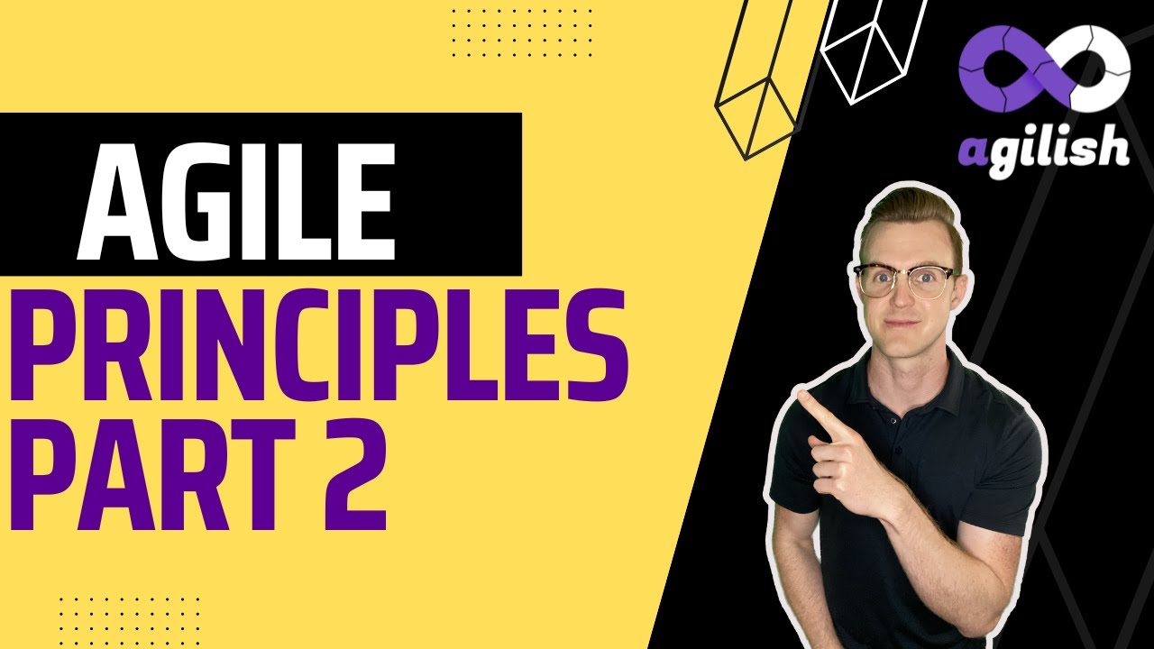 Agile Principles Part 2 | Scrum Master Training | Agile Methodology ...