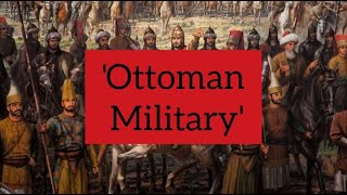 Ottoman Military (army)