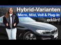 Hybrid Varianten - Plug-In, Mild, Micro & Voll-Hybrid | Erklärung/Technik