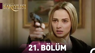 Bugünün Saraylısı 21. Bölüm