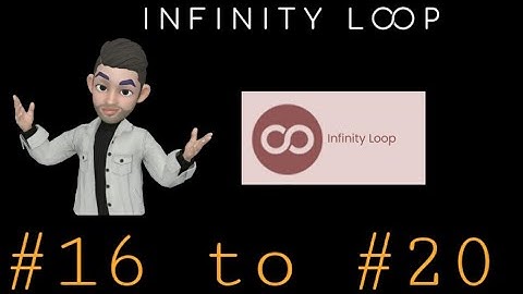 INFINITY LOOP, Level-16,17,18,19,20 Solutions