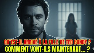 What happened to Ted Bundy's daughter?