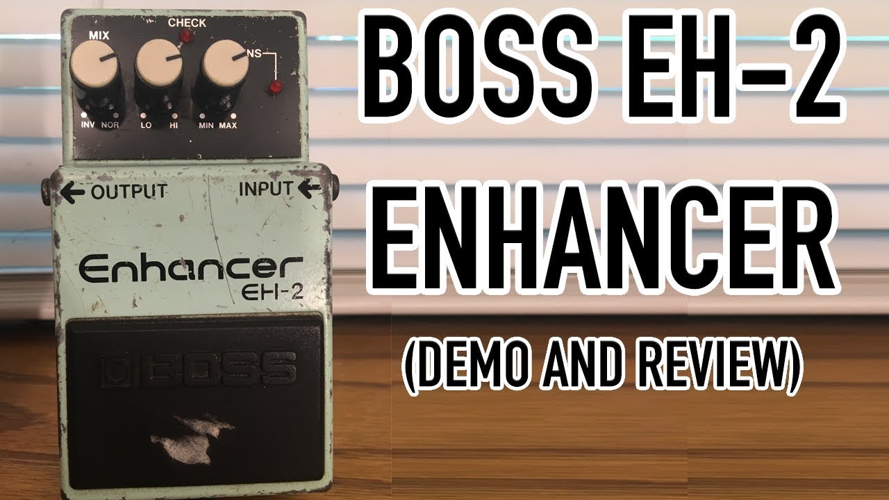 BOSS EH-2  Enhancer