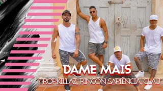 Dame Mais - Tropkillaz, Rincon Sapiência, Clau | COREOGRAFIA - Hora de Dançar