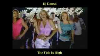 Dj Dansa Ft Atomic Kitten - The Tide Is High