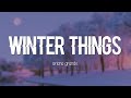 Ariana Grande Winter Things Lyrics