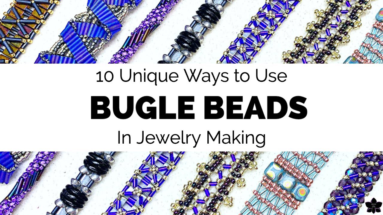 10 Unique Ways to Use Bugle Beads in Beaded Jewelry