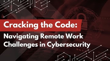 Enhancing Remote Work Security: Strategies for Secure and Efficient Work Environments