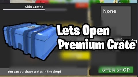 Lets Open Premium Crate - Roblox Tower Defense Simulator
