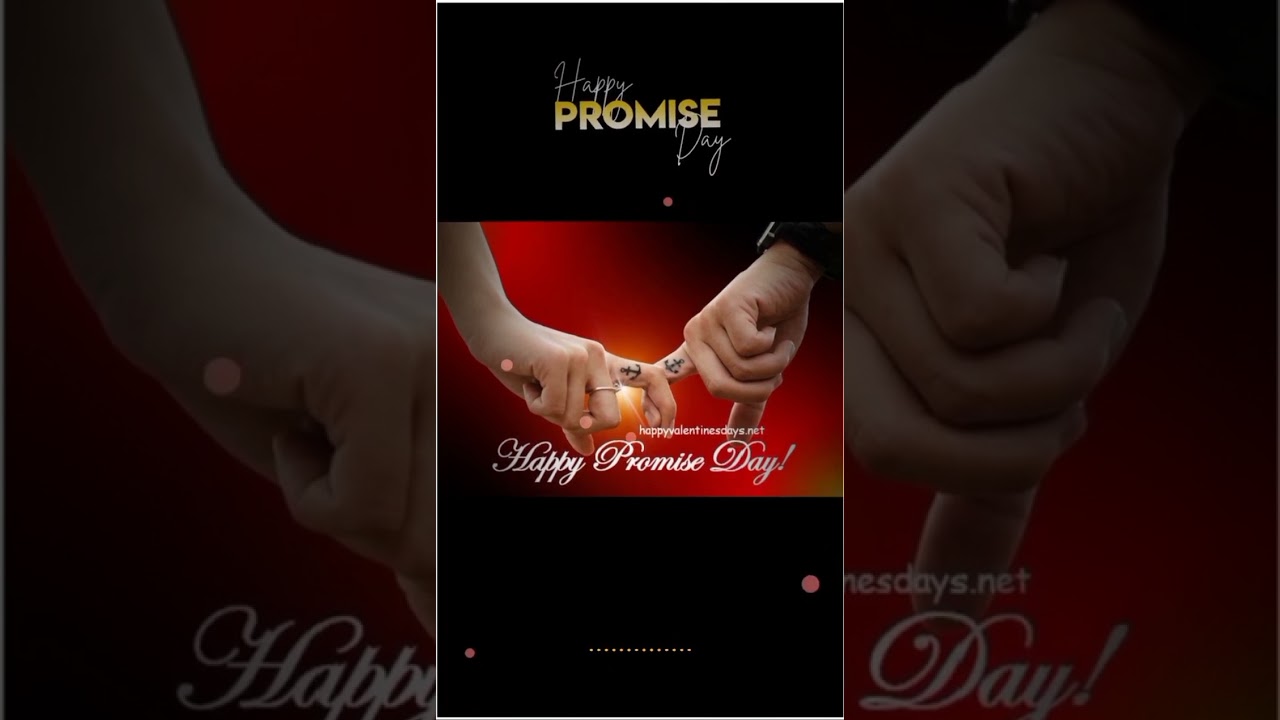Happy Promise Day 2023 Status💞||💖Promise Day special  status||11February🌹