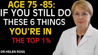 Ages 75–85: If You Still Do These 6 Things, You’re Truly One Of A Kind