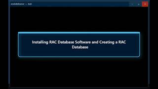 Oracle Clusterware Installing RAC Database Software and Creating a RAC Database