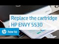 Replace the Cartridge | HP ENVY 5530 e-All-in-One Printer | HP