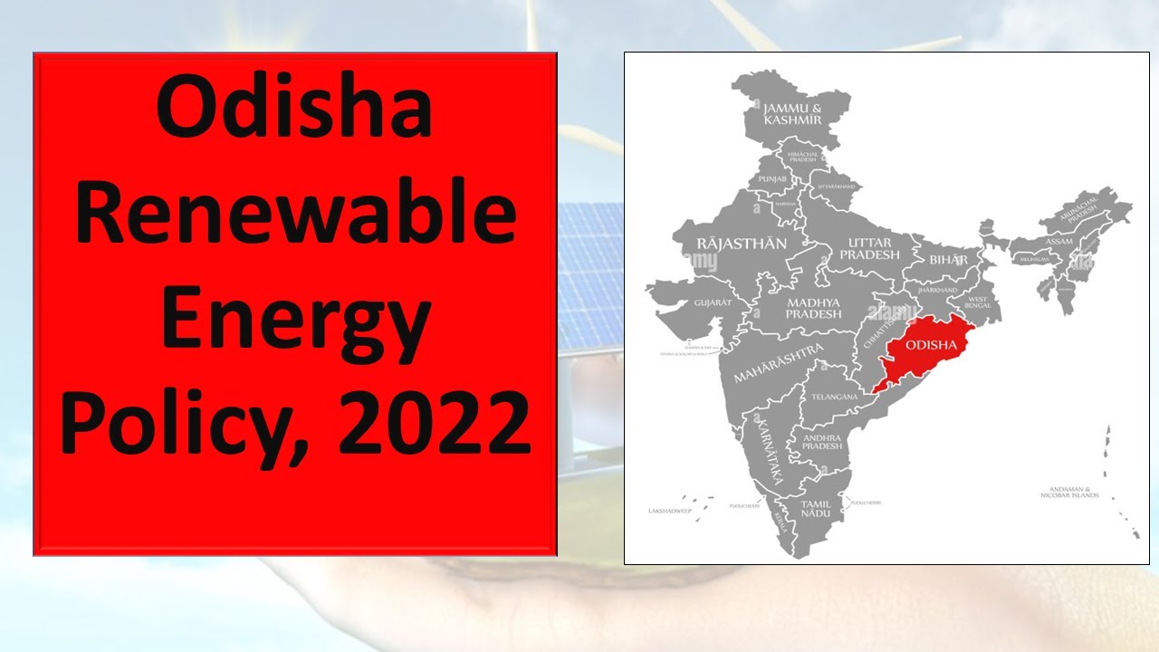 Odisha Renewable Energy Policy 2022 