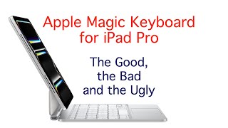 Apple Magic Keyboard 2024 for iPad Pro - Is It Good?