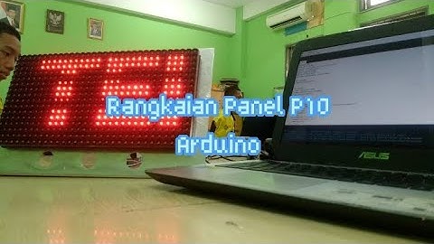 Membuat rangkaian Running Text menggunakan panel P10 dengan Arduino | XI TEI 1 | SMKN 29 JAKARTA