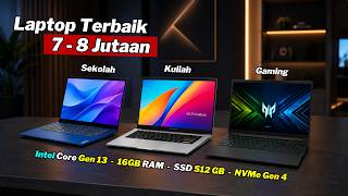7 Rekomendasi LAPTOP ASUS, ACER, LENOVO Terbaik 2026 Harga 7 - 8 Jutaan Buat SEKOLAH, KULIAH, GAMING