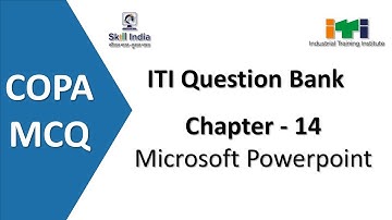 14. Microsoft PowerPoint | ITI COPA MCQ | Question Bank | #copamcq