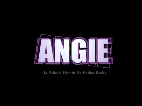 ANGIE LA PELICULA (Trailer)