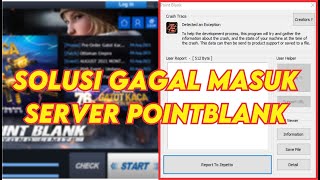 Mengatasi Crash Trace Point Blank Update 10 Agustus 2021 screenshot 4