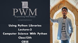 Using Python Libraries || Lecture-3 || Live class on Google meet || CBSE || Class 12th