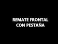 REMATE FRONTAL