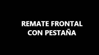 REMATE FRONTAL