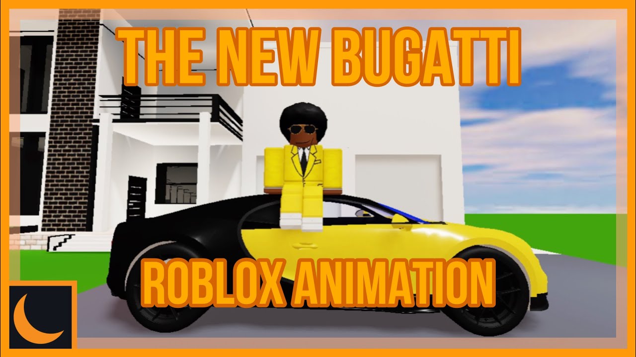 The New Bugatti Roblox Animation YouTube