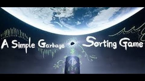 A Simple Garbage Sorting Game - PC gameplay - 1st person surreal adventure