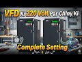 VFD ki 220 volt ki setting #solarenergy #solarpanels #vfd