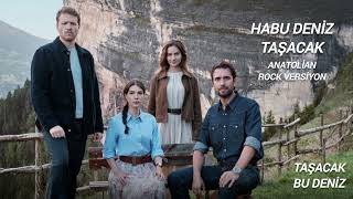 Habu Deniz Taşacak Anatolian Rock Versiyon