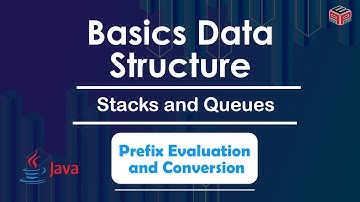 Prefix Evaluation and Conversion | Stacks and Queues | In English | Java | Video_11