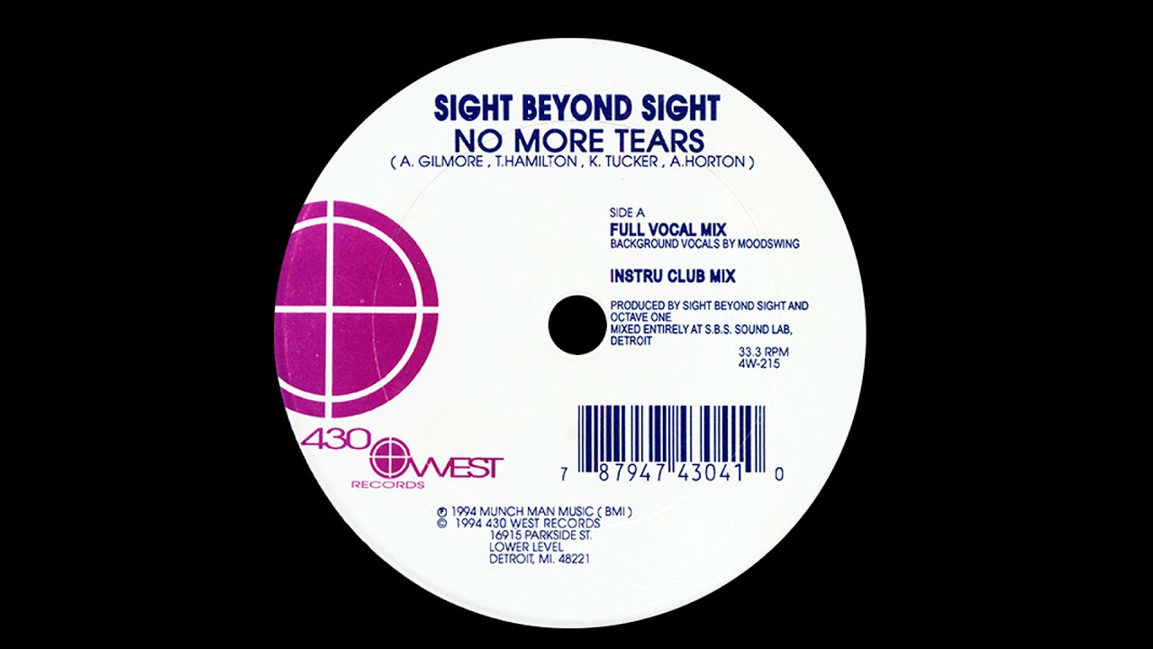 Sight Beyond Sight - No More Tears (Full Vocal Mix) (430 West, 1994)