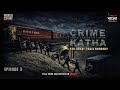 Crime Katha | Mirchi Bangla Originals | World Crime | The Great Train Robbery | Ep 03