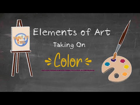 Art Education - Elements of Art - Color - Getting Back to the Basics - Art For Kids - Art Lesson